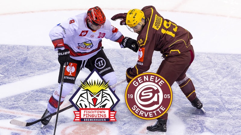 Fischtown Pinguins Bremerhaven gegen Genève-Servette HC